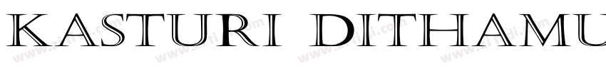 Kasturi Dithamuf字体转换